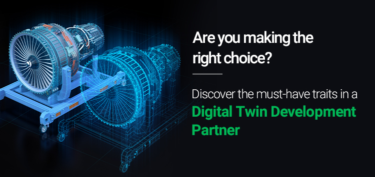 Digital Twin development partner must haves