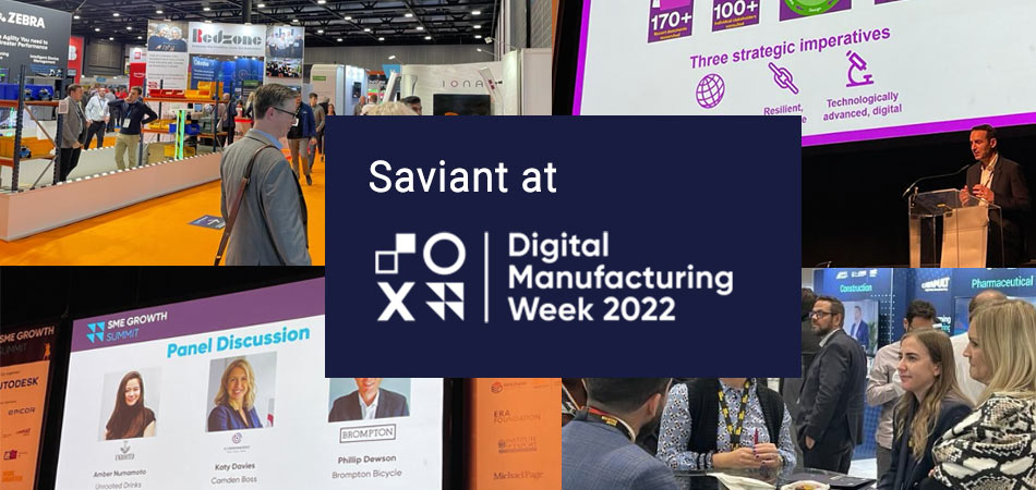 Saviant at Digital Manufacturing Week-UK